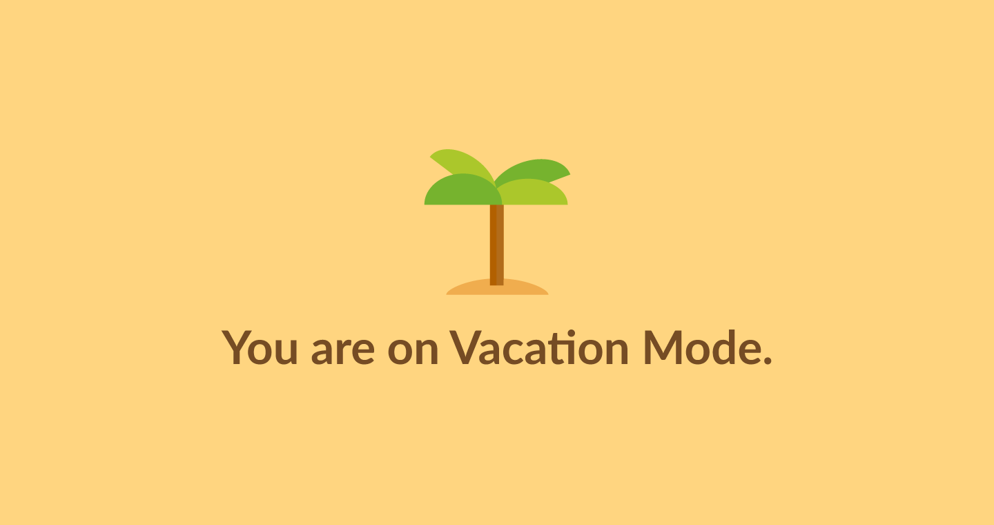 How to use Vacation Mode