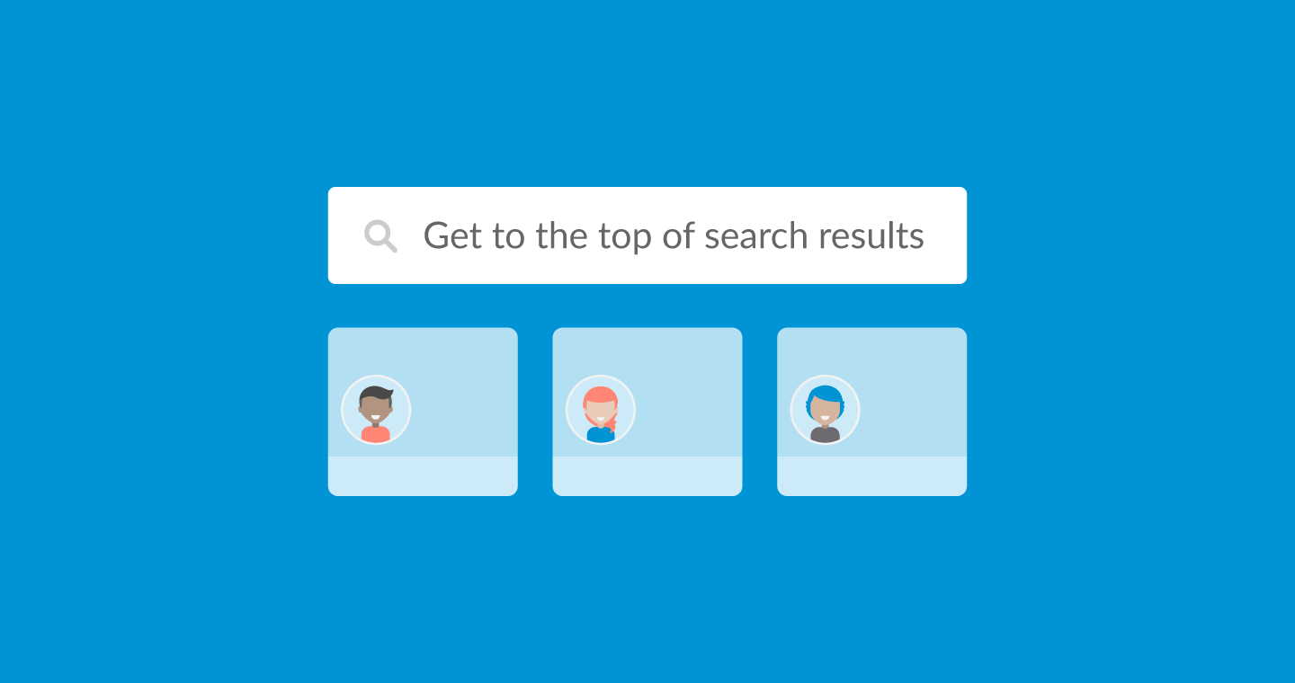 Get to the top of search results